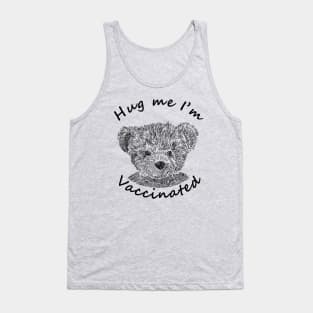 Teddy Bear says Hug Me Im Vaccinated Tank Top